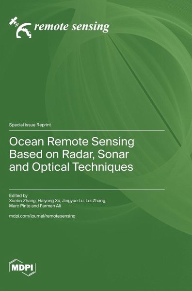 Ocean Remote Sensing Based on Radar, Sonar and Optical Techniques