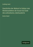 Geschichte der Malerei in Italian vom Wiederaufleben der Kunst bis Ende des achtzehnten Jahrhunderts