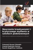 Nauczanie kreatywno¿ci i krytycznego my¿lenia w szko¿ach podstawowych