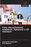 Ceny nieruchomo¿ci miejskich: Opowie¿¿ o 48 miastach