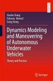 Dynamics Modeling and Maneuvering of Autonomous Underwater Vehicles Dynamics Modeling and Maneuvering of Autonomous Underwater Vehicles