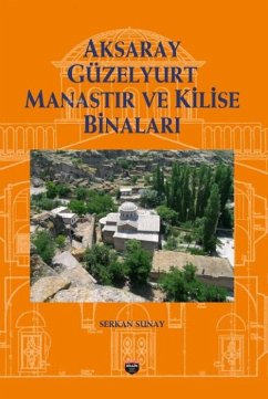 Cover Aksaray Güzelyurt Manastir ve Kilise Binalari