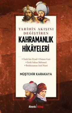 Tarihin Akisini Degistiren Kahramanlik Hikayeleri - Karakaya, Müstehir