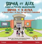 Sophia et Alex vont a l'école maternelle Sophia et Alex vont a l'école maternelle