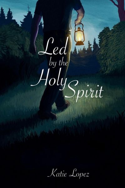 Led by the Holy Spirit Led by the Holy Spirit