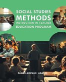 Social Studies Methods Instruction in Teacher Education Program Social Studies Methods Instruction in Teacher Education Program