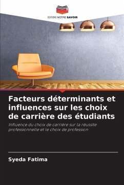Cover Facteurs déterminants et influences sur les choix de carrière des étudiants