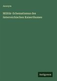 Militär-Schematismus des österreichischen Kaiserthumes