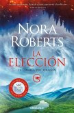 La elección (El Legado del Dragón 3) La elección (El Legado del Dragón 3)