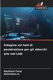 Indagine sui test di penetrazione per gli attacchi alle reti LAN Indagine sui test di penetrazione per gli attacchi alle reti LAN