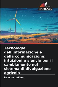 Cover Tecnologie dell'informazione e della comunicazione: intuizioni e slancio per il cambiamento nel sistema di divulgazione agricola