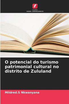 O potencial do turismo patrimonial cultural no distrito de Zululand - Nkwanyana, Mildred.S