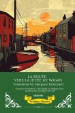 La Route Vers La Jetée De Wigan   French Translation Of The Road To Wigan Pier La Route Vers La Jetée De Wigan   French Translation Of The Road To Wigan Pier