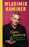 Schöne Bescherung - Wladimir Kaminers Wintergeschichten (eBook, ePUB)