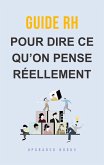 Guide RH pour dire ce qu'on pense réellement (eBook, ePUB)
