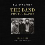 The Band Photographs, 1968-1969: Two-Volume Set (eBook, ePUB) The Band Photographs, 1968-1969: Two-Volume Set (eBook, ePUB)
