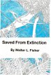 Saved From Extinction (eBook, ePUB) - Bild 1