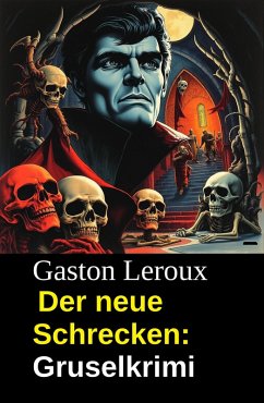 Cover Der neue Schrecken: Gruselkrimi (eBook, ePUB)