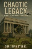 Chaotic Legacy (eBook, ePUB)