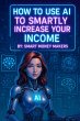 How to Use AI to Smartly Increase Your... - Bild 1