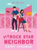 My Rock Star Neighbor (New York Spark, #4) (eBook, ePUB)