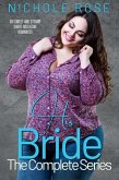 His Bride: The Complete Series (eBook, ePUB) His Bride: The Complete Series (eBook, ePUB)