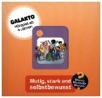 Wieso? Weshalb? Warum? - Mutig, stark und selbstbewusst, 1 Galakto Token