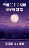 Where the Sun Never Sets (eBook, ePUB)
