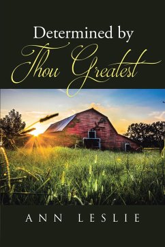 Determined by Thou Greatest (eBook, ePUB)