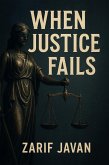When Justice Fails (eBook, ePUB)