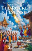 The Rocket Festival: Fire, Faith, and Rain (Sacred Thai: Ghosts, Beliefs, and Rituals in Thai Culture, #8) (eBook, ePUB) The Rocket Festival: Fire, Faith, and Rain (Sacred Thai: Ghosts, Beliefs, and Rituals in Thai Culture, #8) (eBook, ePUB)