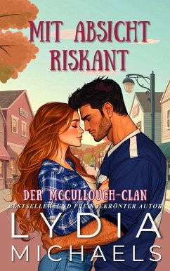 Cover Mit Absicht riskant (Der McCullough-Clan, #8) (eBook, ePUB)