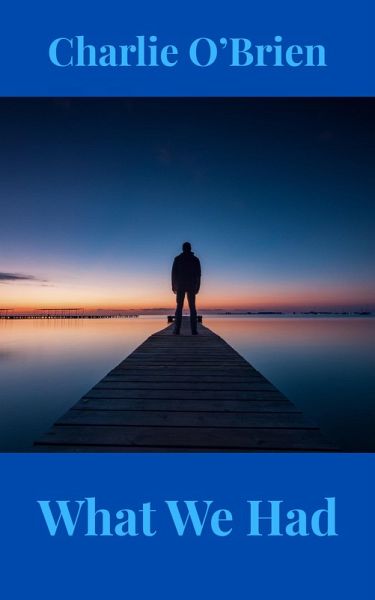 What We Had (eBook, ePUB)