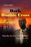 Dark Double Cross (Moses Webb, #2) (eBook, ePUB)