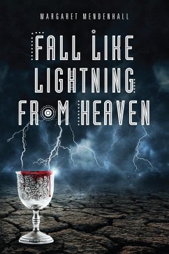 Cover Fall Like Lightning from Heaven (eBook, ePUB)