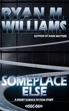 Someplace Else (Super Great Challenge Stories, #6) (eBook, ePUB) - Williams, Ryan M.