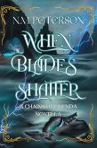 When Blades Shatter (Chains of Orenda, #1.5) (eBook, ePUB) When Blades Shatter (Chains of Orenda, #1.5) (eBook, ePUB)