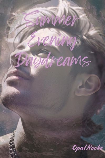 Summer Evening Daydreams (eBook, ePUB) Summer Evening Daydreams (eBook, ePUB)