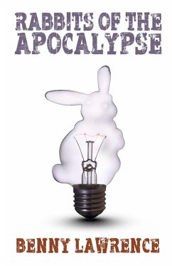 Rabbits of the Apocalypse (eBook, ePUB) - Lawrence, Benny
