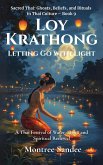Loy Krathong: Letting Go with Light (Sacred Thai: Ghosts, Beliefs, and Rituals in Thai Culture, #9) (eBook, ePUB) Loy Krathong: Letting Go with Light (Sacred Thai: Ghosts, Beliefs, and Rituals in Thai Culture, #9) (eBook, ePUB)