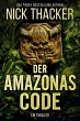Der Amazonas Code (Harvey Bennett... - Bild 1