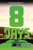 8 Days: A Dee Rommel Mystery (Dee Rommel Mysteries, #3) (eBook, ePUB)