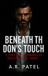 Beneath the Don's Touch: A Dark Mafia... - Bild 1