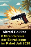 8 Strandkrimis der Extraklasse im Paket Juli 2025 (eBook, ePUB)