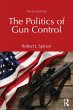 The Politics of Gun Control (eBook, PDF) - Bild 1