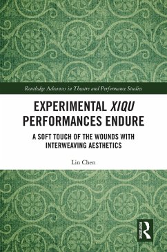 Cover Experimental Xiqu Performances Endure (eBook, ePUB)