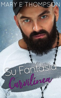 Cover Su Fantasía Curvilínea (En Busca del Galán de Papel, #11) (eBook, ePUB)
