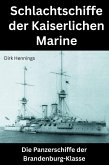 Schlachtschiffe der Kaiserlichen Marine (eBook, ePUB)