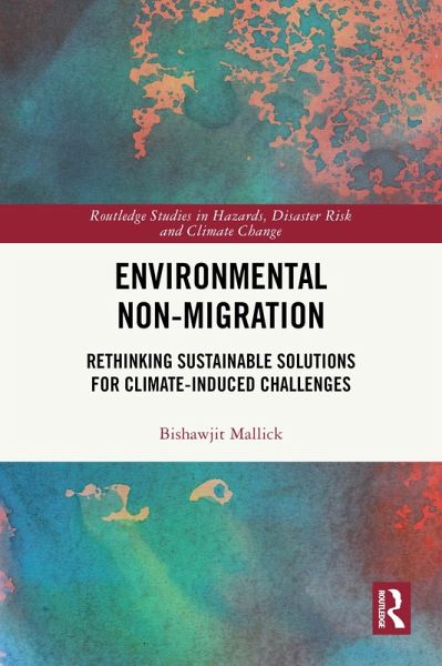 Environmental Non-Migration (eBook, PDF) Environmental Non-Migration (eBook, PDF)