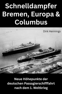 Cover Schnelldampfer Bremen, Europa & Columbus (eBook, ePUB)